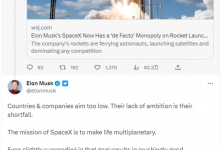 马斯克回应垄断了火箭发射市场：让生命实现多行星化-融党建互动平台