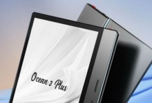掌阅电纸书阅读器Ocean3 Plus发布：28级亮度墨水屏-融党建互动平台